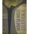 Moimi są wasze cierpienia