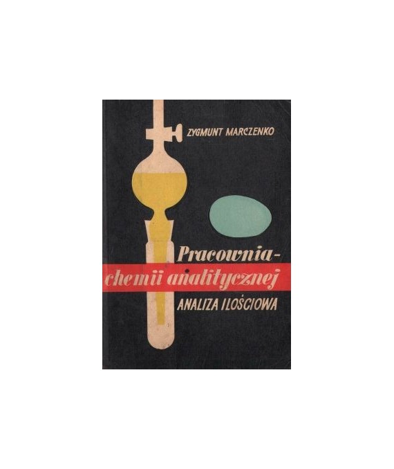 Pracownia chemii analitycznej Analiza ilościowa