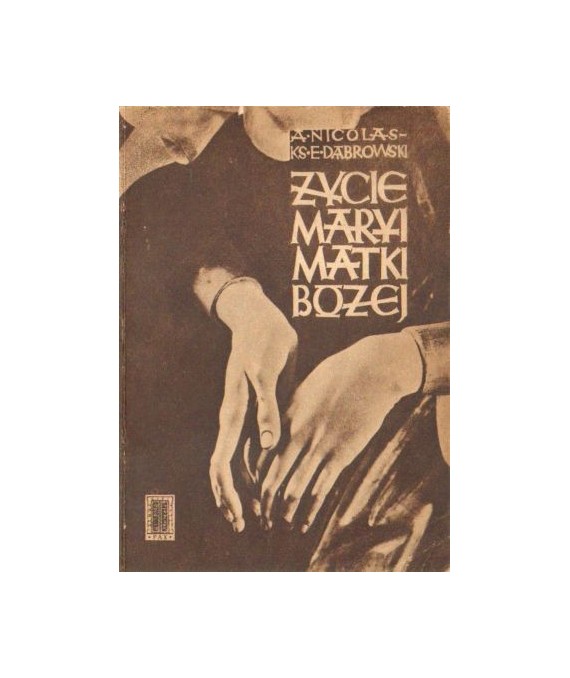 Życie Maryi Matki Bożej
