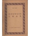 Dżengis-Chan. Powieść z życia dawnej Azji (XIII wiek)