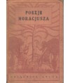 Poezje Horacjusza z dodatkiem horacjanistów polsko-łacińskich