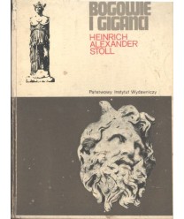 Bogowie i giganci. Powieść o ołtarzu pergameńskim