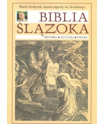 Biblia Ślązoka. Historia, kultura, gwara