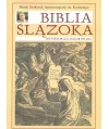 Biblia Ślązoka. Historia, kultura, gwara