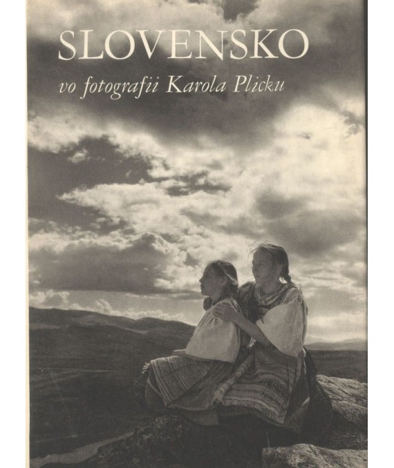 Slovensko vo fotografii Karola Plicku
