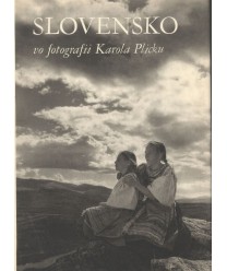 Slovensko vo fotografii Karola Plicku