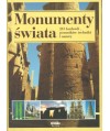 Monumenty świata. 215 budowli, pomników techniki i natury