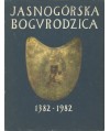 Jasnogórska Bogurodzica 1382 - 1982