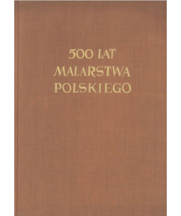500 lat malarstwa polskiego