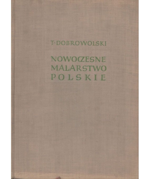Nowoczesne malarstwo polskie t. I