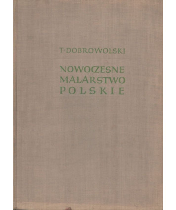 Nowoczesne malarstwo polskie t. I