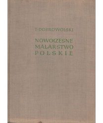 Nowoczesne malarstwo polskie t. I