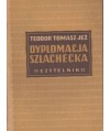 Dyplomacja szlachecka. Szkice z poznańskiego. Powieść