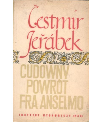 Cudowny powrót fra Anselmo