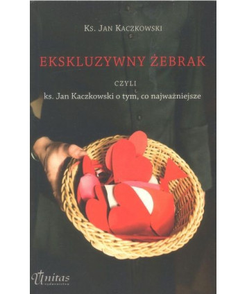 Ekskluzywny żebrak czyli ks. Jan Kaczkowski o tym, co najważniejsze