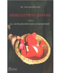 Ekskluzywny żebrak czyli ks. Jan Kaczkowski o tym, co najważniejsze