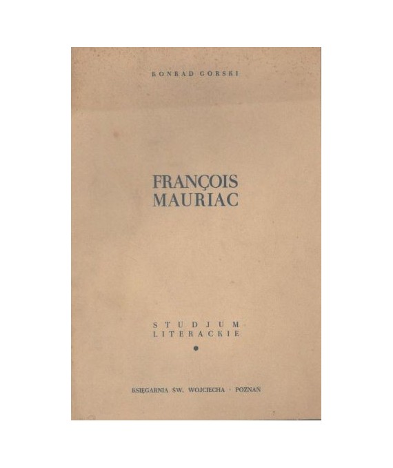Francois Mauriac. Studium literackie