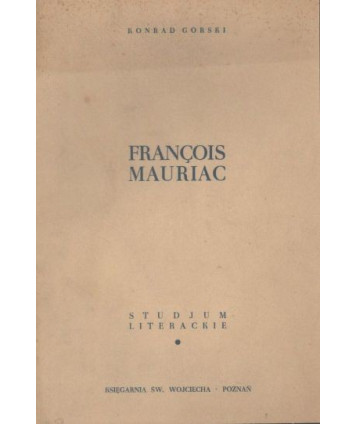 Francois Mauriac. Studium literackie
