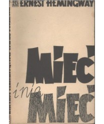 Mieć i nie mieć