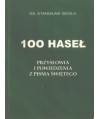 100 haseł. Przysłowia i powiedzenia z Pisma Świętego