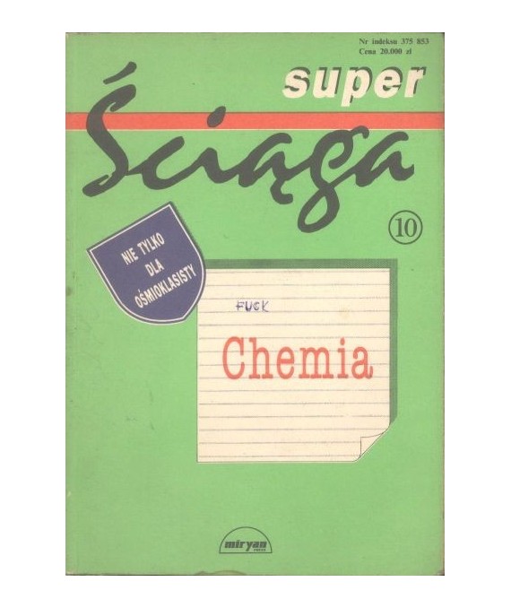 Chemia. Super ściąga