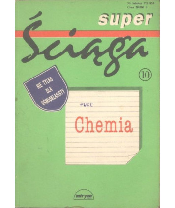 Chemia. Super ściąga
