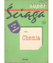 Chemia. Super ściąga