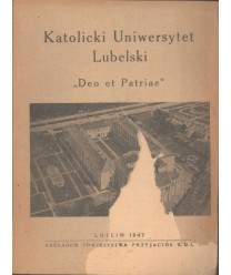 Katolicki Uniwersytet Lubelski. Deo et Patriae