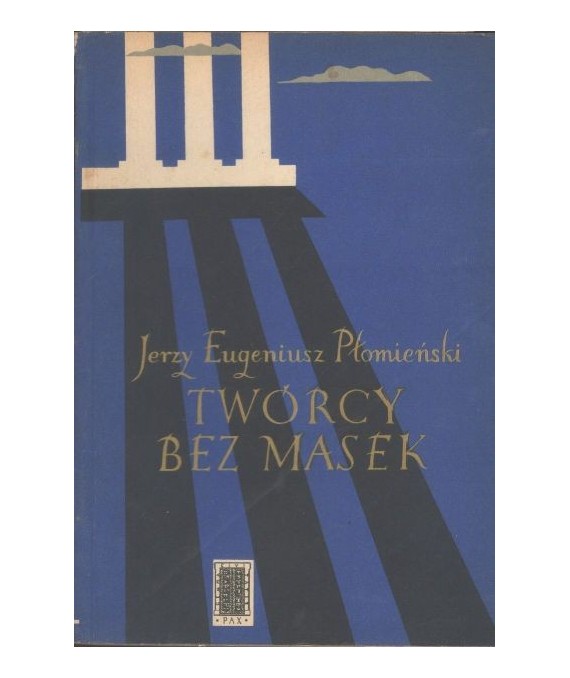 Twórcy bez masek. Wspomnienia literackie