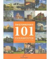 Świętokrzyskie 101 ciekawostek