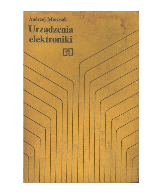 Urządzenia elektroniki. Podręcznik dla zasadniczej szkoły zawodowej