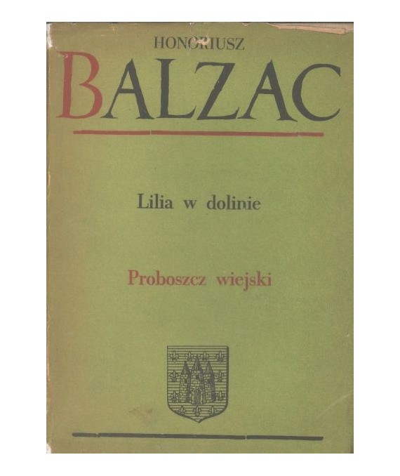 Lilia w dolinie. Proboszcz wiejski