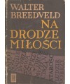 Na drodze miłości