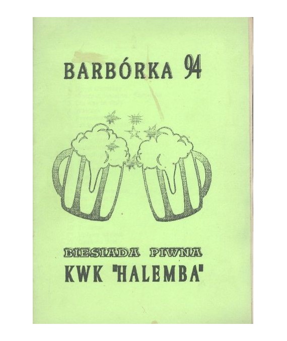 Barbórka 94. Biesiada piwna