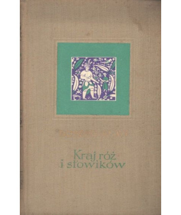 Kraj róż i słowików. Wzdłuż i wszerz przez Iran