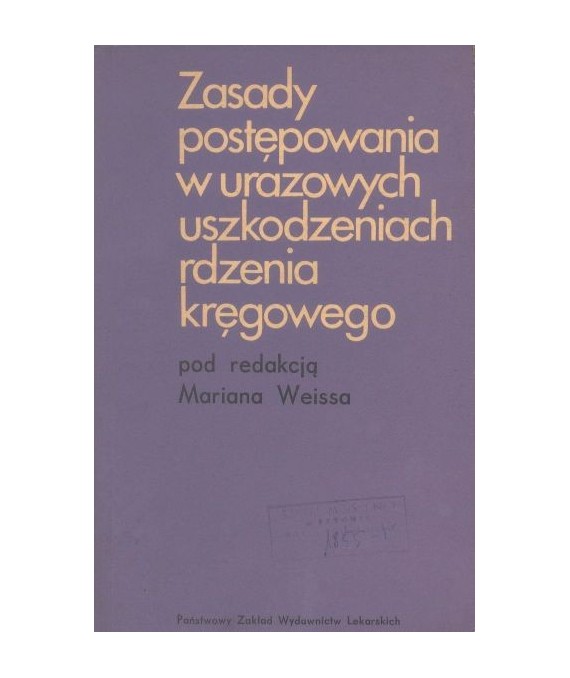 Zasady postępowania w urazowych uszkodzeniach rdzenia kręgowego