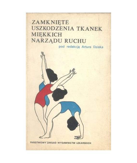 Zamknięte uszkodzenia tkanek miękkich narządu ruchu