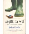 Anglik na wsi. Życie w zapadłej dziurze we Francji