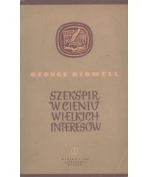 Szekspir w cieniu wielkich interesów. Szkice o "Kulturze Atlantyckiej"