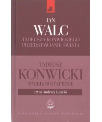 Tadeusza Konwickiego przedstawianie świata