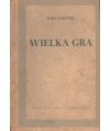 Wielka gra. Powieść