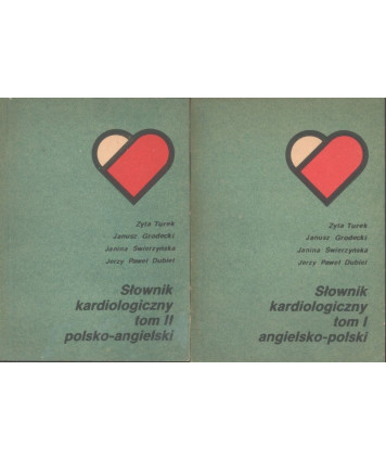 Słownik kardiologiczny t.1 angielsko-polski, t.2 polsko-angielski
