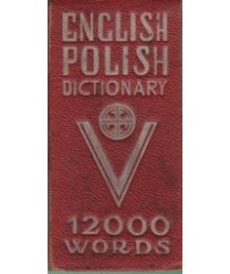 English-polish dictionary. Część amgielsko-polska