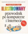 Ilustrowany przewodnik po komputerze i Internecie