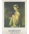 Rembrandt i jego uczniowie. Obrazy i ryciny