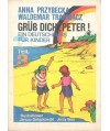 Grüss dich, Peter! Ein deutschkurs für kinder. Tail 3