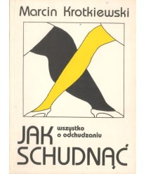 Jak schudnąć. Wszystko o odchudzaniu