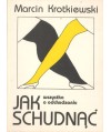 Jak schudnąć. Wszystko o odchudzaniu