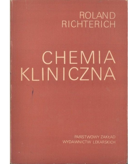 Chemia kliniczna. Teoria i praktyka