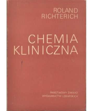 Chemia kliniczna. Teoria i praktyka